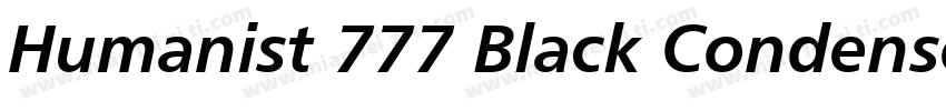Humanist 777 Black Condensed B字体转换 Humanist 777 Black Condensed B字体转换